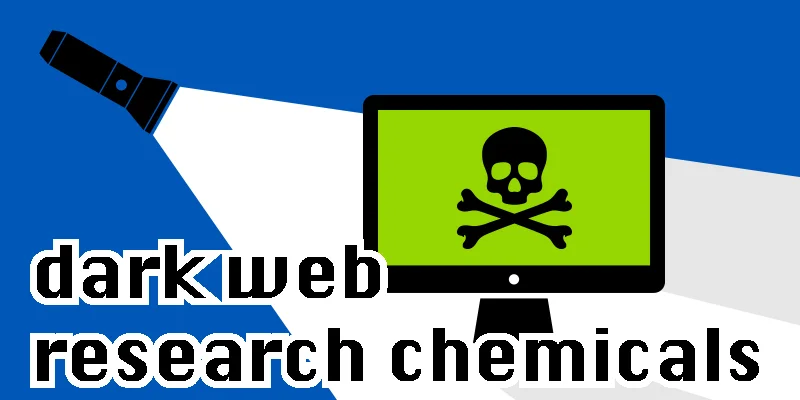 Dark web research chemicals